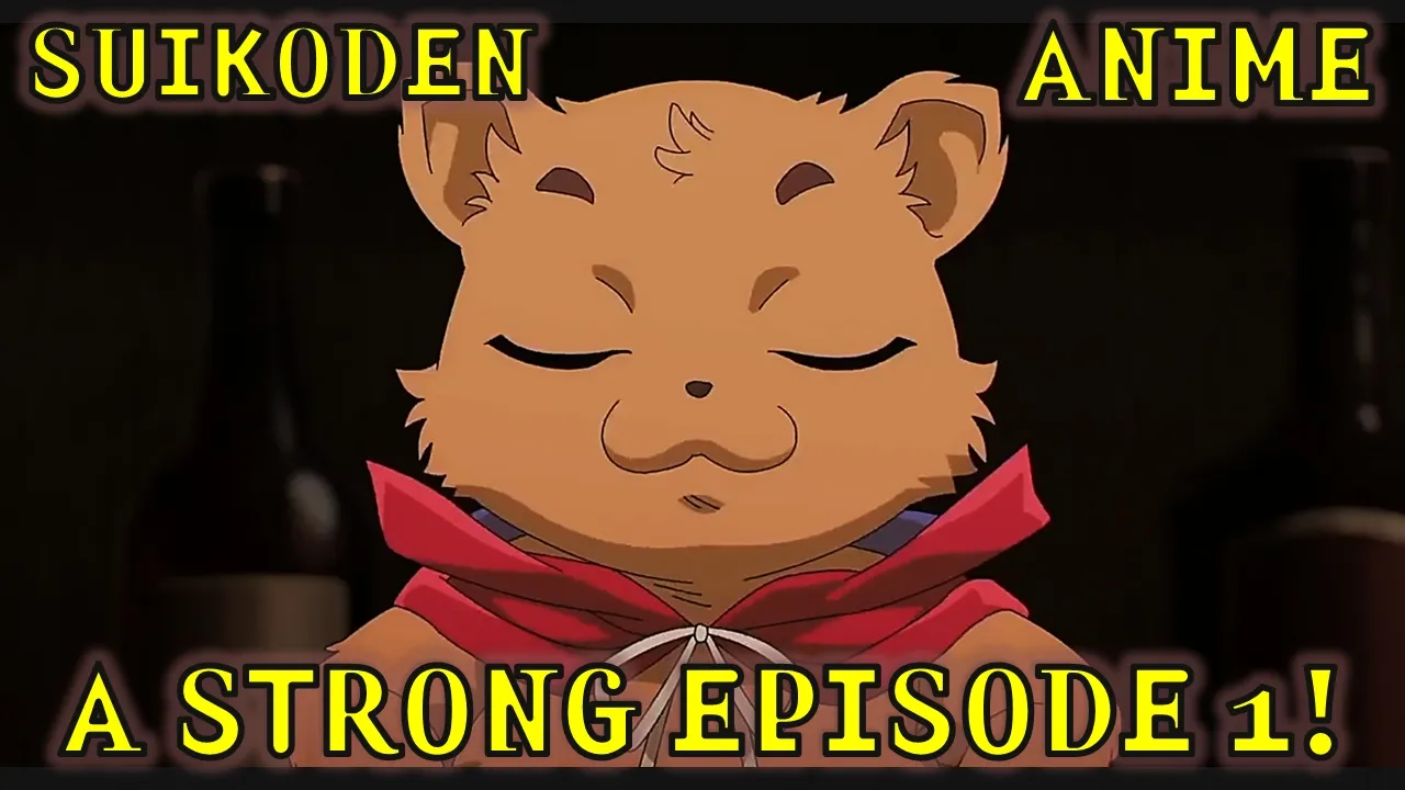 Suikoden Anime Episode 1 Review with Mukumuku